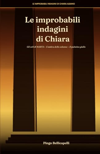  Le improbabili indagini di Chiara Albano