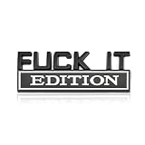 WZP FUCK IT Car Edition Emblem, 3D Metal Car Sticker, Auto Fender Bumper,...
