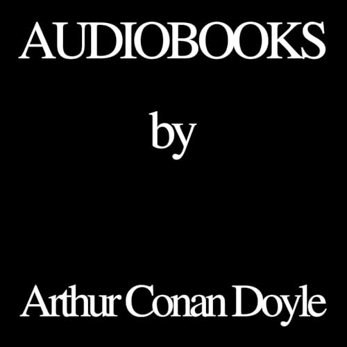 Audiobooks by Arthur Conan Doyle Podcast Por Audiobooks by Librivox arte de portada