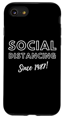 Social Distancing Since 1987 - Funny Meme Birthday Gift 1987 �X�}�z�P�[�X iPhone SE (2020) / 7 / 8 �p
