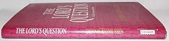 Hardcover The Lord's question: A call to come unto him Book