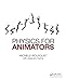 Physics for Animators