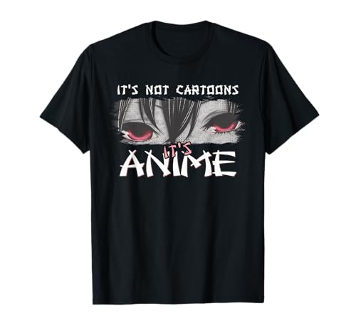 Japanese Animation Characters Its Not Cartoons It's Anime Camiseta