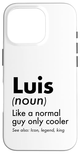 Luis Like A Normal Guy Only Cooler Legend King �t�@�[�X�g�l�[�� �X�}�z�P�[�X iPhone 16 Pro �p