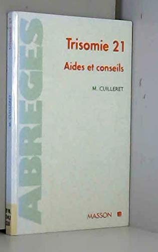 TRISOMIE 21 : AIDES ET CONSEILS