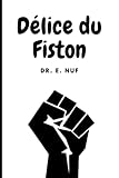  Délice du Fiston: Un livre de blagues hilarant déguisé en guide - Un cadeau parfait pour taquiner vos amis, collègues et frères et sœurs. (Cover 7)