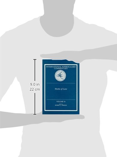 International Kierkegaard Commentaty Volume 16: Works of Love