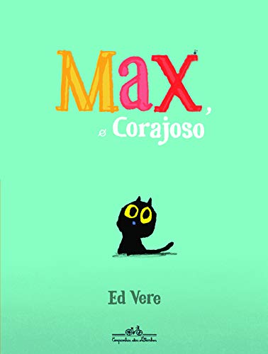 Max, O Corajoso (Em Portugues do Brasil) [Portuguese] 8574066044 Book Cover