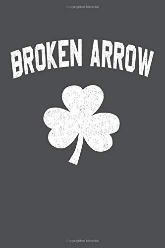 Broken Arrow: Irish American Shamrock Lined Journal Notebook