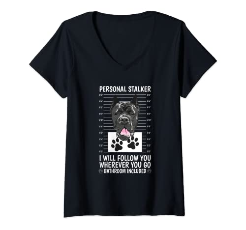 Mujer Cane Corso Dog Funny Dog Lover - Personal Stalker Dog Camiseta Cuello V