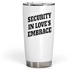 Gift for Bride - Relationship Security Quote - Cartoon on 20 Oz White Stainless Steel Fat Tumbler