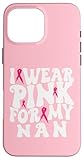 I Wear Pink for My NAN Awareness Family Gear
