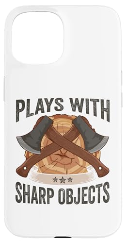 Lumberjack Axe Plays With Sharp Objects X}zP[X iPhone 15 p