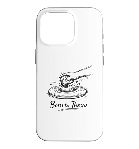 Born to Throw Pots Pottery Ceramic Artist �X�}�z�P�[�X iPhone 16 Pro �p