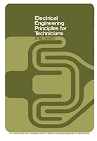 Electrical Engineering Principles for Technicians (Commonwealth and international library. Electrical engineering  division) 0080160352 Book Cover