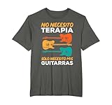 Guitarra Divertido Sólo Necesito Mis Guitarras Guitarrista Camiseta