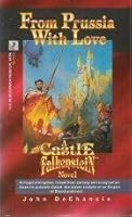 From Prussia with Love: A Castle Falkenstein Novel 0559587724 Book Cover