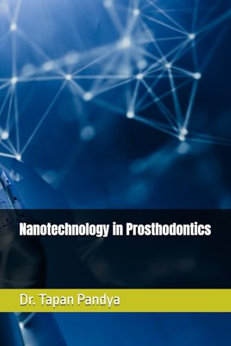 Nanotechnology in Prosthodontics