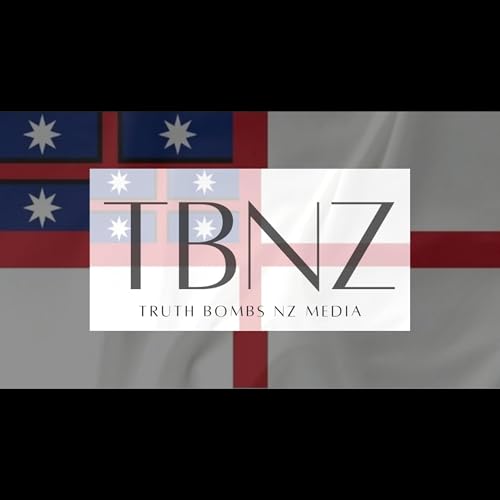 Truth Bombs NZ Media Podcast By TBNZ media cover art