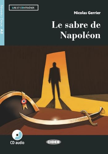 9788853016409 Sabre de Napoléon. Con App. Con CD-Audio: Le sabre de Napoleon + CD + App + DeA LINK