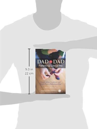 Dad to Dad: Parenting Like a Pro