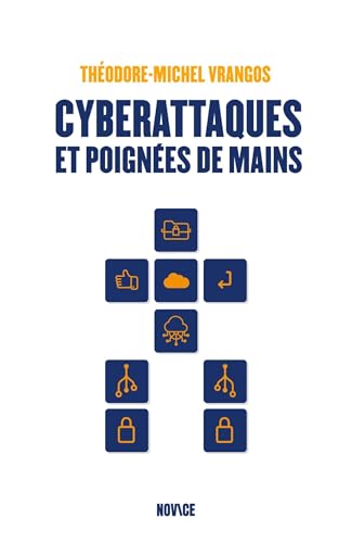 Cyberattaques et poignées de mains...