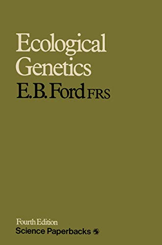 Ecological Genetics (Science Paperbacks) by E. B. Ford