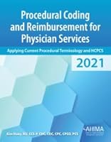 Procedural Coding and Reimbursement for Physician Services 2021 1584268271 Book Cover