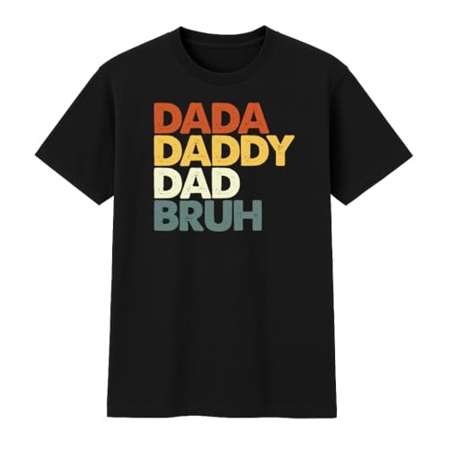 Dada Daddy Dad Bruh T-Shirt – Funny Gift for Cool Dads – Humorous Father’s Day or Birthday Present for Him – Retro Style Black Cotton Men’s Tee (UK, Alpha, L, Regular, Regular, Black)