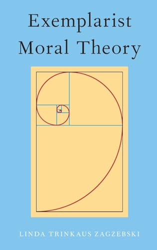Exemplarist Moral Theory