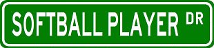 VGP Softball Player Street Sign ~ Custom Aluminum Street Signs