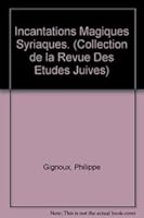 Incantations Magiques Syriaques 9068310720 Book Cover