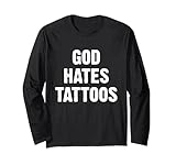 Photo Gallery god hates tattoos maglia a manica Photo Gallery god hates tattoos maglia a manica