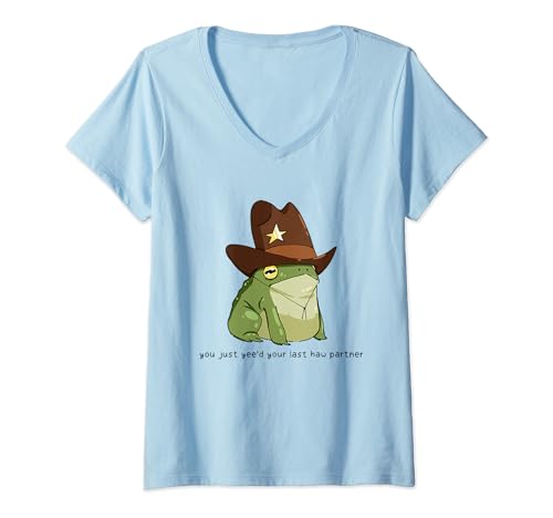 Donna Divertente meme You Just Ye'd Ye'd Your Last Haw Partner Cowboy Frog Maglietta con Collo a V