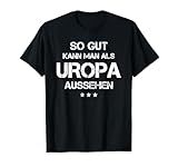 Uropa Sprüche