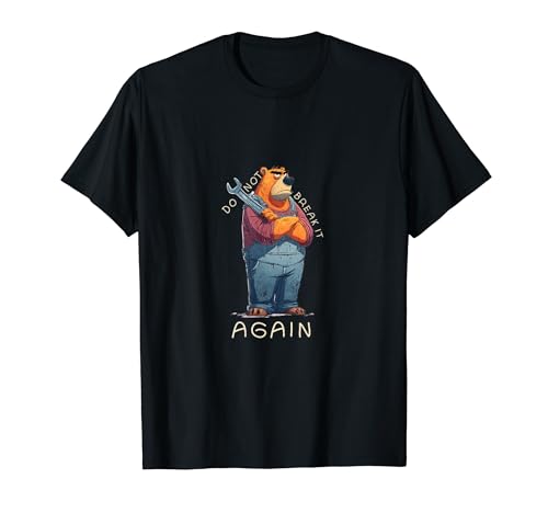 Mechanic Bear Don't Break It Again �֗��� T�V���c