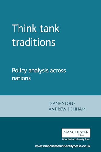Think tank traditions: Policy analysis across nations