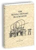 The Revolutionary Blacksmith 0975559001 Book Cover