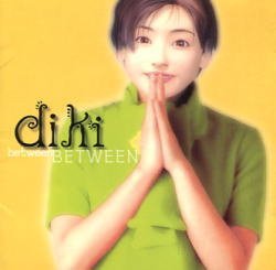 Amazon.co.jp: ディキ(Diki) 【Between】1集[廃盤]: ミュージック