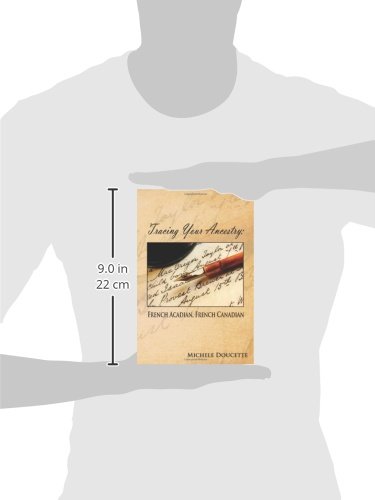 Tracing Your Ancestry: French Acadian, French Canadian - Image 3