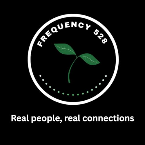 Frequency 528 — Real People. Real Connections. copertina