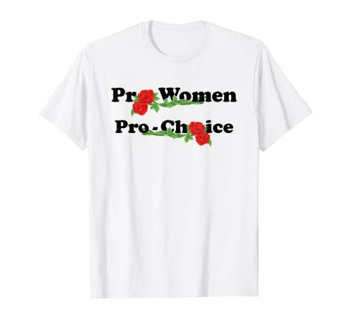 Derechos Reproductivos Pro Choice Pro Women Camiseta