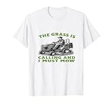 The Grass is Calling and I Must Mow Funny