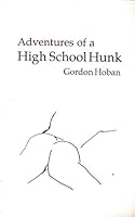 Adventures of a high school hunk 0944204082 Book Cover