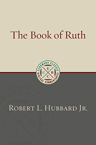 Ruth (Eerdmans Classic Biblical Commentaries)
