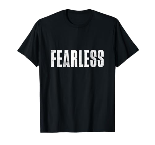 I'm Fearless Tee shirt, Fearless Strong Motivational Quotes T-Shirt