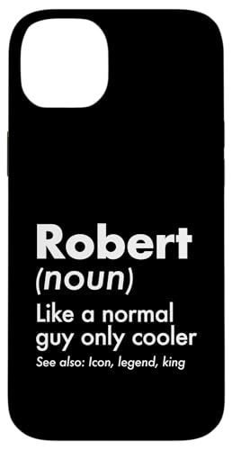 Robert Like A Normal Guy Only Cooler Legend King �t�@�[�X�g�l�[�� �X�}�z�P�[�X iPhone 14 Plus �p