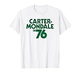 Style de texte vert. Poster Carter Mondale en 76 Campagne Jimmy Carter 1976 T-Shirt
