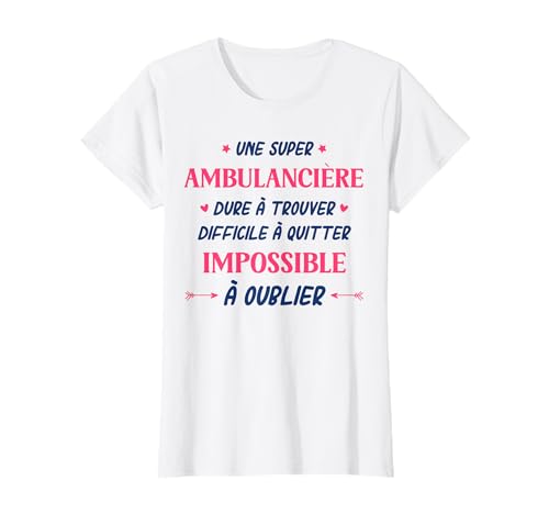 Humour Ambulancier Femme super Ambulancière T-Shirt