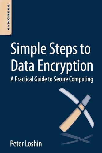 Simple Steps to Data Encryption: A Practical Guide to Secure Computing view 2